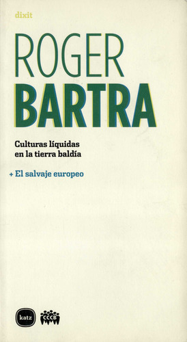 Culturas Liquidas En La Tierra Baldia