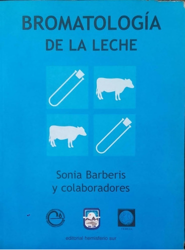 Barberis: Bromatología De La Leche