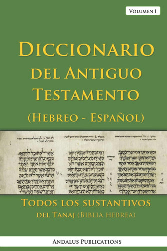 Libro: Diccionario Del Antiguo Testamento (hebreo - Español)