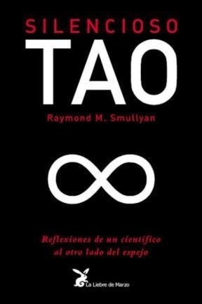 Libro Silencioso Tao De Raymond M. Smullyan