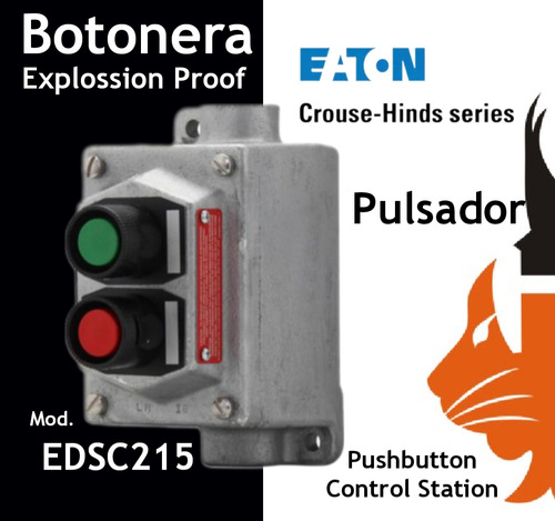 Botonera/ Pushbutton Eaton Explossion Proof  Edsc215 