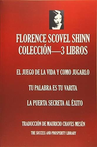 Florence Scovel Shinn Coleccion - 3 Libros El..., De Scovel Shinn, Flore. Editorial Independently Published En Español