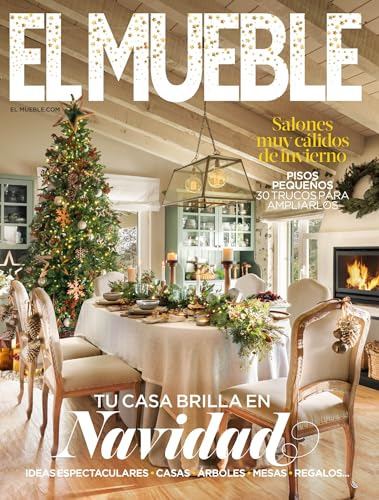 Revista El Mueble # 738 | Tu Casa Brilla En Navidad. Pisos P