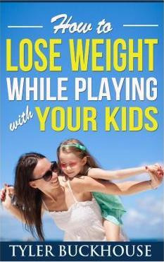Libro How To Lose Weight While Playing With Your Kids - T...
