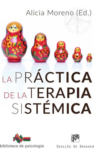 La Práctica De La Terapia Sistémica - Teresa Suárez Rodrí...