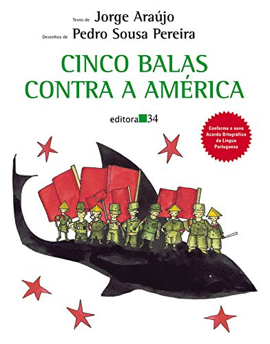 Libro Cinco Balas Contra A América De Pedro Sousa Jorge; Per