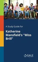 Comprar Libro A Study Guide For Katherine Mansfield's Miss Brill ...