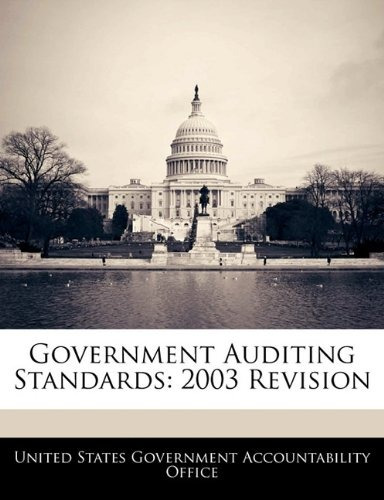 Government Auditing Standards 2003 Revision