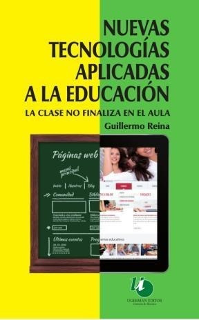 Libro Nuevas Tecnologias Aplicadas A La Educacion De Guiller