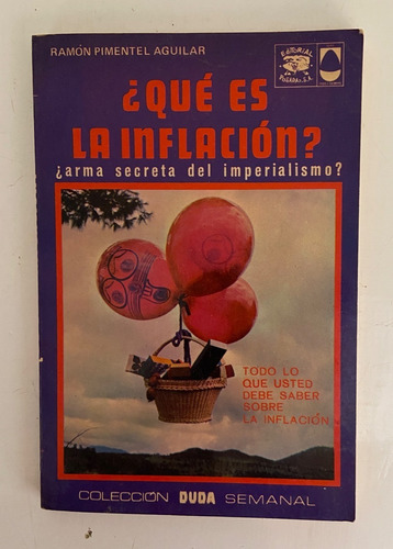 ¿qué Es La Inflación? Imperialismo - Ramón Pimentel Aguilar