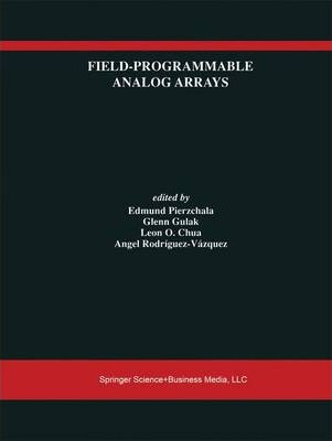 Libro Field-programmable Analog Arrays - Edmund Pierzchala