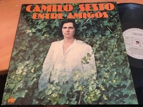 Vinilo Camilo Sesto Entre Amigos 1978 Celos, Miénteme, Etc.