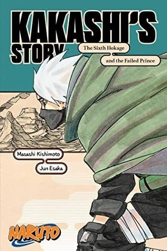 Libro Naruto: Kakashiøs Story?the Sixth Hokage, En Ingles&&&