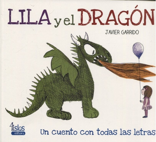 Lila Y El Dragon - Garrido Javier