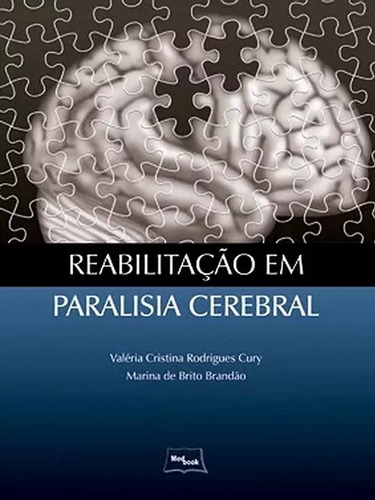Livro: Reabilitação Em Paralisia Cerebral