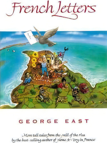 French Letters, De George East. Editorial La Puce Publications, Tapa Blanda En Inglés
