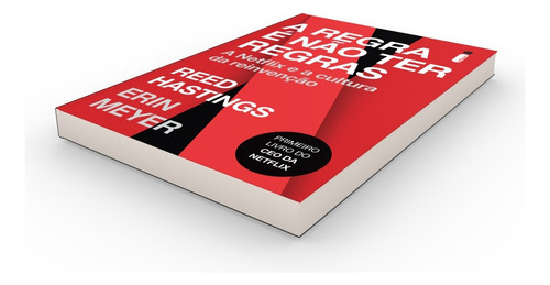 A Regra É Não Ter Regras: A Netflix E A Cultura Da Reinvenção, De Hastings, Reed. Editora Intrínseca Ltda., Capa Mole, Edição Livro Brochura Em Português, 2020