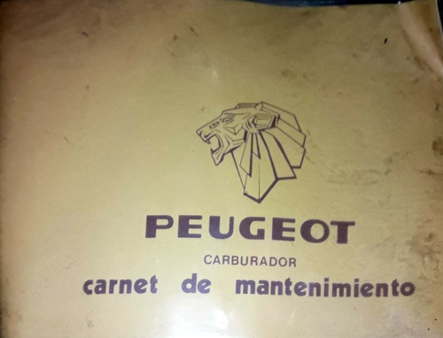 Peugeot. Carnet De Mantenimiento Para Carburador. Año 1979.