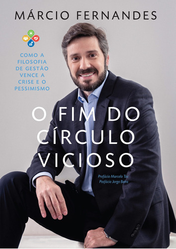 O fim do círculo vicioso, de Fernandes, Márcio. Editora Schwarcz SA, capa mole em português, 2017