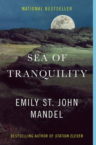 Libro Sea Of Tranquility - Mandel, Emily St John