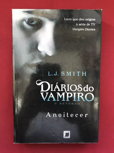 Diários do vampiro – O retorno: Anoitecer (Vol. 1)