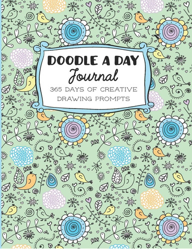 Libro: Doodle A Day Journal: 365 Days Of Creative Drawing Wi