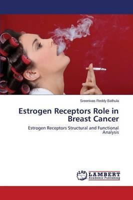 Libro Estrogen Receptors Role In Breast Cancer - Bathula ...