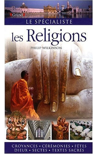 Religions (le Specialiste) - Philip Wilkinson