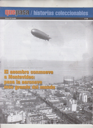 Dirigible Graf Zeppelin Su Pasaje Por Montevideo Con Fotos