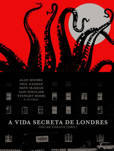 A vida secreta de Londres, de Moore, Alan. Editora Campos Ltda, capa mole em português, 2017