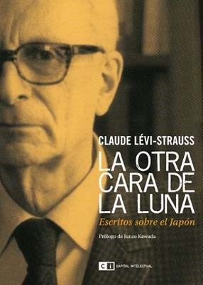 La Otra Cara De La Luna - Levi Strauss Claude (libro)