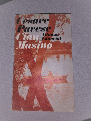 Ciau Masino, Cesare Pavese, Editorial Alianza, 2a Edición 