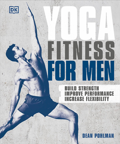 Libro: Yoga Fitness For Men: Build Strength, Improve Perform