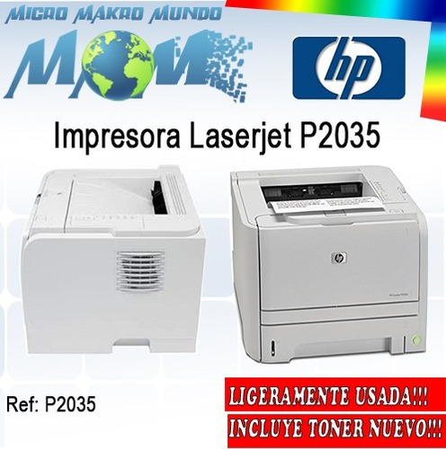 Impresora Hp Laserjet P2035 (incluye Toner Nuevo)