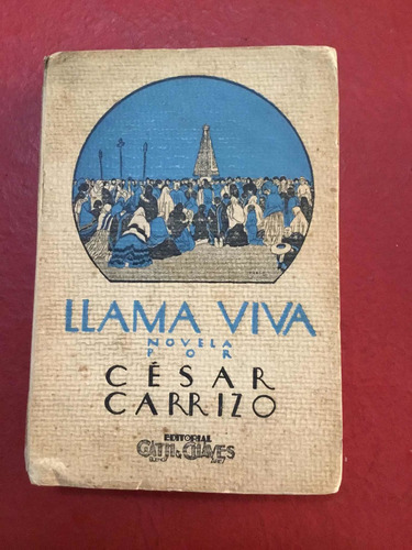 Llama Viva. César Carrizo