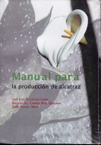 Imagen 1 de 1 de Manual Para La Produccion De Alcatraz