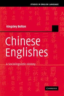 Studies In English Language: Chinese Englishes: A Socioli...