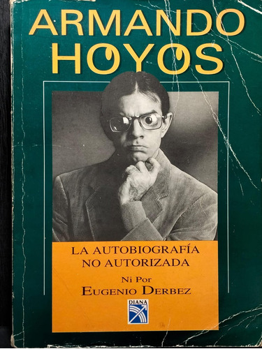 Armando Hoyos Eugenio Derbez Editorial Diana
