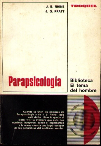 Libro Parapsicología - Rhine Y Pratt - Troquel 245 Pag