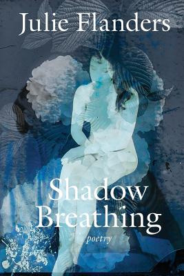 Libro Shadow Breathing - Flanders, Julie