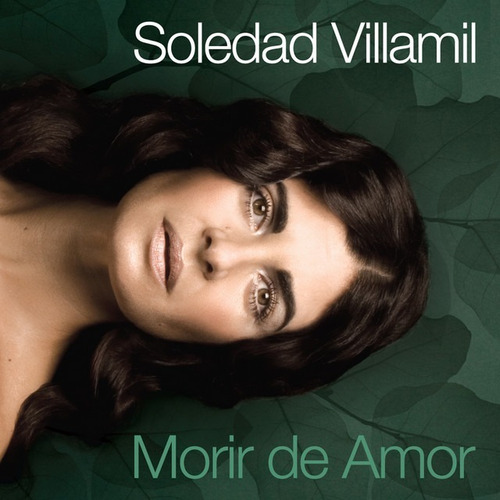 Cd - Soledad Villamil - Morir De Amor