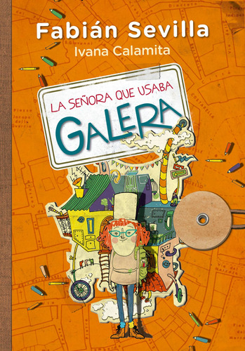 La Señora Que Usaba Galera - Ivana Calamita / Fabian Sevilla