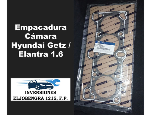 Empacadura Cámara Hyundai Getz / Elantra 1.6