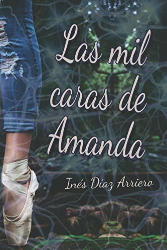 Libro : Las Mil Caras De Amanda - Diaz Arriero, Ines