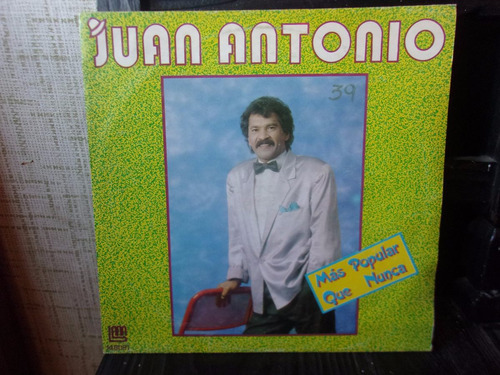 Vinilo Juan Antonio Mas Popular Que Nunca - Con Poster