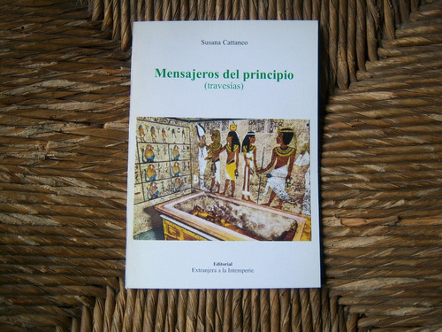 Mensajeros Del Principio . Susana Cattaneo