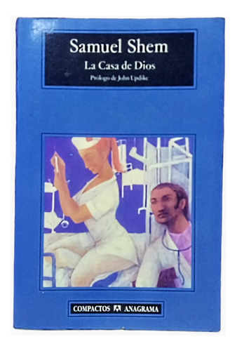 La Casa De Dios. Samuel Shem