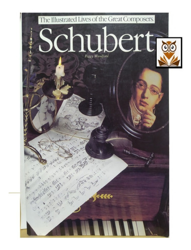 Schubert The Illustred Lives Ofthe Greatcompos-ingles-origin