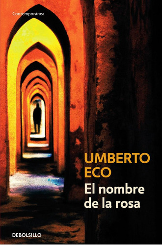 El Nombre De La Rosa - Umberto Eco - Debolsillo