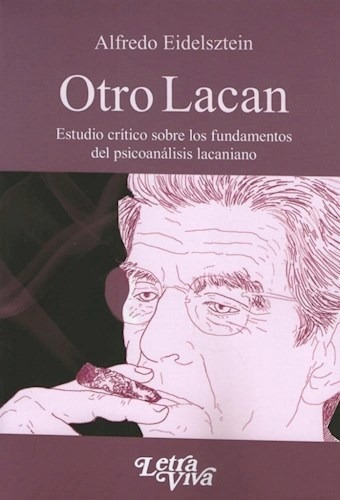 Libro Otro Lacan De Alfredo Eidelsztein